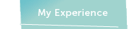 My Experience
